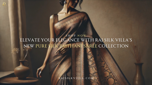 Elevate Your Elegance with Raj Silk Villa’s New Pure Silk Paithani Saree Collection
