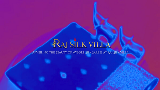 Elegance and Grace: Unveiling the Beauty of 120gms Mysore Silk Sarees at Raj Silk Villa